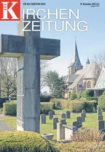 Kirchenzeitung für das Erzbistum Köln – 18. November 2022