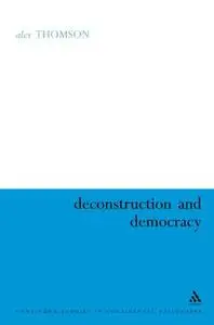 Deconstruction and Democracy