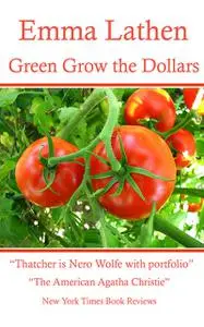 «Green Grow the Dollars» by Emma Lathen