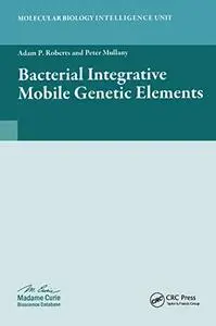 Bacterial Integrative Mobile Genetic Elements