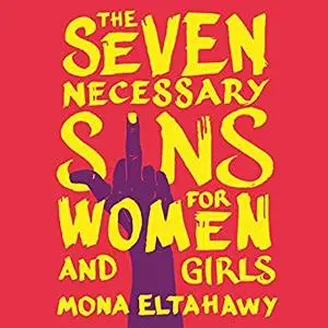 The Seven Necessary Sins for Women and Girls [Audiobook]