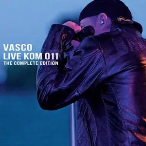Vasco Rossi - Live Kom 011 (The Complete Edition) (2012)