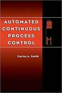 Automated Continuous Process Control (Repost)