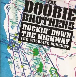 The Doobie Brothers - Rockin' Down The Highway: The Wildlife Concert (1996)