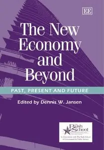 The New Economy And Beyond: Past, Present And Future (Repost)
