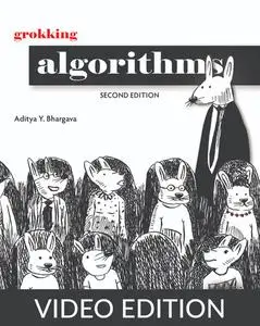 Grokking Algorithms, Second Edition, Video Edition