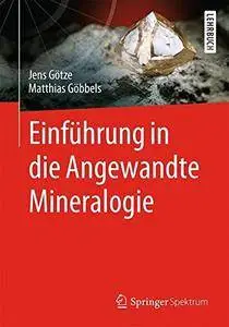 Einführung in die Angewandte Mineralogie
