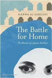 The Battle for Home: The Vision of a Young Architect in Syria