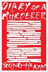 Diary of a Murderer: And Other Stories