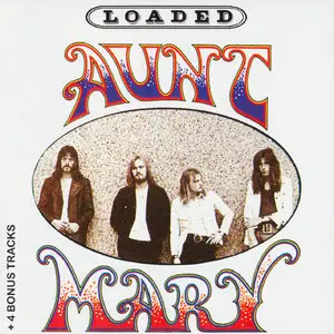 Aunt Mary - Loaded (1972) [Reissue 2002]