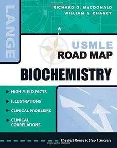 USMLE Road Map: Biochemistry (Repost)