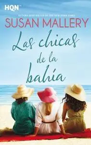 «Las chicas de la bahía» by Susan Mallery