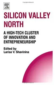 Silicon Valley North: A High-Tech Cluster of Innovation and Entrepreneurship