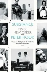 «Substance: Inside New Order» by Peter Hook