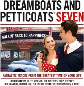 VA - Dreamboats and Petticoats Seven Walkin’ Back to Happiness (2013)