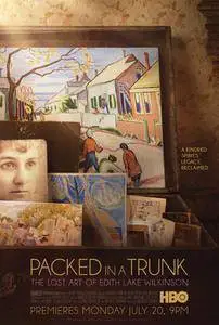 Packed in a Trunk: The Lost Art of Edith Lake Wilkinson (2015)