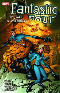 Marvel-Fantastic Four By Waid and Wieringo Ultimate Collection Book 4 2012 Retail Comic eBook