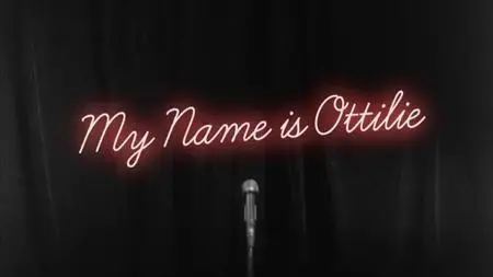BBC - My Name is Ottilie (2023)