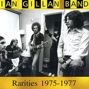 Ian Gillan Band - Rarities 1975 -1977 (2003)
