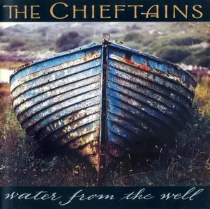 The Chieftains - Water From the Well (2000)