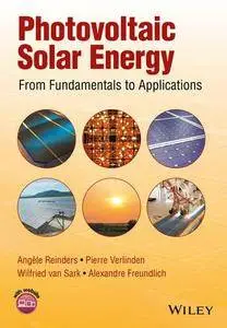 Photovoltaic Solar Energy: From Fundamentals to Applications