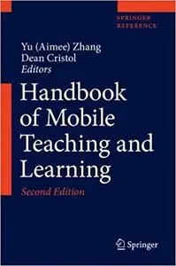 Handbook of Mobile Teaching and Learning Ed 2