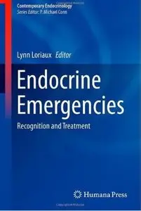 Endocrine Emergencies: Recognition and Treatment