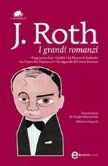 Joseph Roth - I grandi romanzi