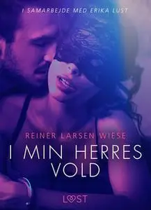 «I min herres vold» by Reiner Larsen Wiese