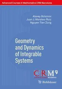 Geometry and Dynamics of Integrable Systems (Advanced Courses in Mathematics - CRM Barcelona)