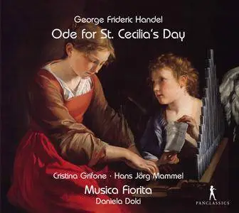 Musica Fiorita & Daniela Dolci - Handel: Ode for St. Cecilia's Day (2017)