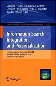 Information Search, Integration, and Personalization: 13th International Workshop, ISIP 2019