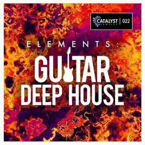 Catalyst Samples Guitar Deep House WAV MiDi