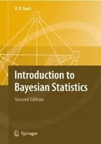 Introduction to Bayesian Statistics, 2 Edition (repost)