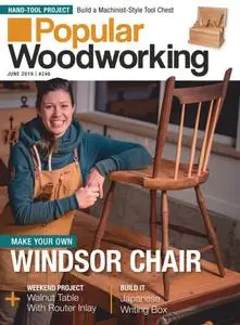 Popular Woodworking - June 2019