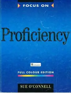 Focus on Proficiency: Full Colour Edition (CPE)