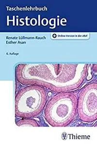 Taschenlehrbuch Histologie 6. Auflage