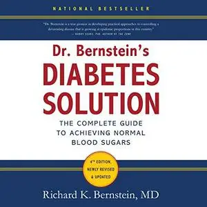 Dr. Bernstein's Diabetes Solution