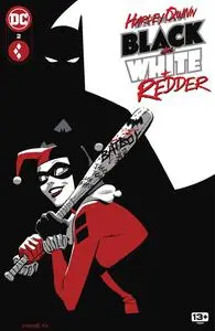 Harley Quinn - Black + White + Redder 002 (2023) (digital) (Son of Ultron-Empire