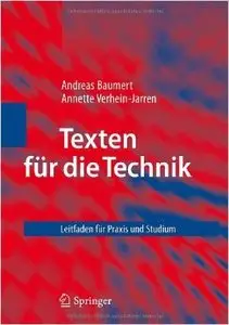 Texten für die Technik: Leitfaden für Praxis und Studium