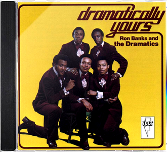 Ron Banks and The Dramatics - Dramatically Yours (1974) [1991, Digitally Remastered]
