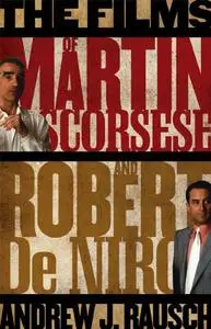 The Films of Martin Scorsese and Robert De Niro (Repost)