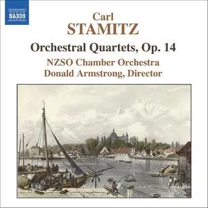 Donald Armstrong, NZSO Chamber Orchestra - Carl Stamitz: Orchestral Quartets Op. 14 (2006)
