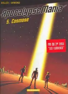 Apocalypse Mania 5 - Cosmose