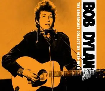 Bob Dylan - The Broadcast Collection 1961-1965 (2019)