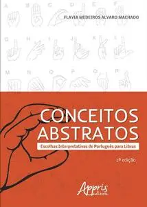 «Conceitos abstratos» by Flávia Medeiros Álvaro Machado