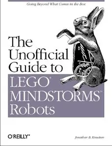 The Unofficial Guide to LEGO MINDSTORMS Robots (Repost)
