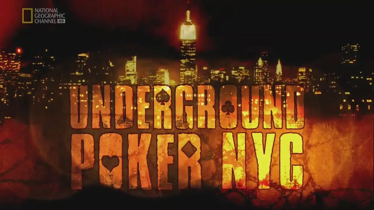 National Geographic Inside Underground Poker NYC (2013) / AvaxHome