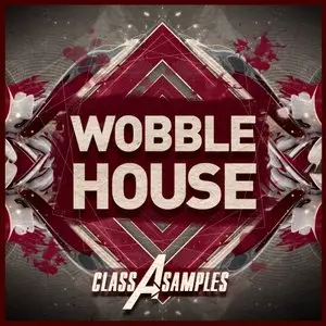 Class A Samples Wobble House MULTiFORMAT