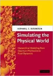 Simulating the Physical World: Hierarchical Modeling from Quantum Mechanics to Fluid Dynamics